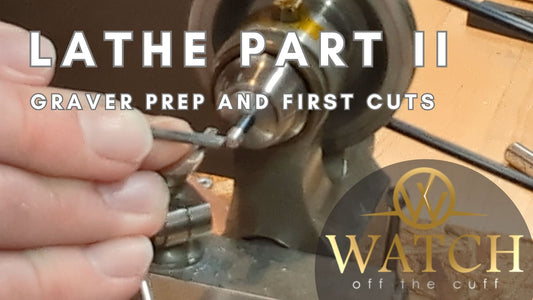 Lathe Part II: Prepping a Graver and Making Initial Cuts